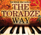 The Toradze Way