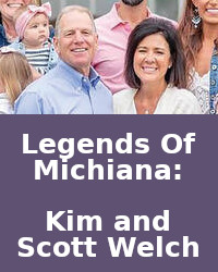 Logo for Legends of Michiana: <br>Kim and Scott Welch