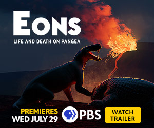 Eons Life and Death on Pangea Premieres Wednesday July 29th on PBS