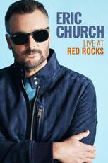 Eric Church: Live at Red Rocks