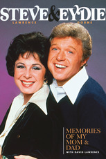 Steve & Eydie: Memories Of My Mom and Dad