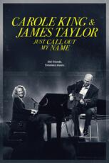 Carole King & James Taylor: Just Call Out My Name