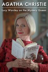 Agatha Christie: Lucy Worsley on the Mystery Queen