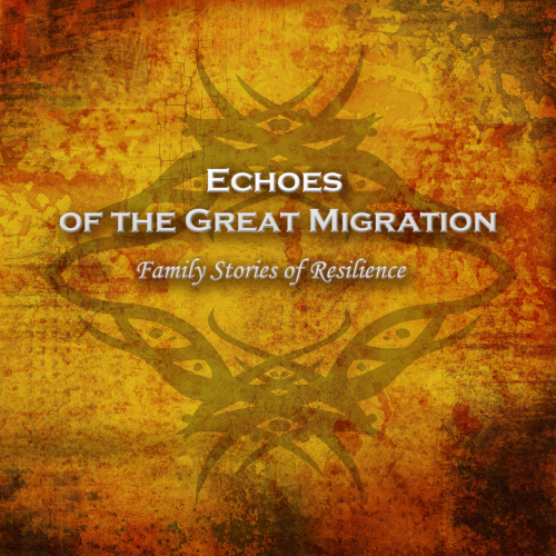 Banner for Echoes of the Great Migration